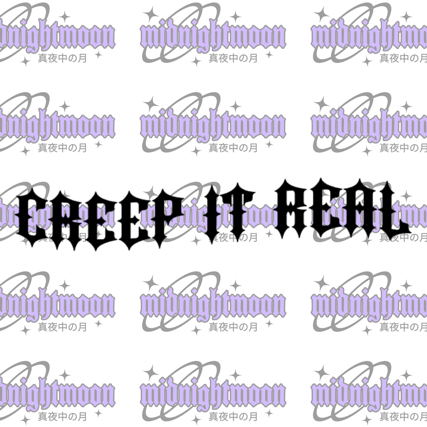 Creep it Real