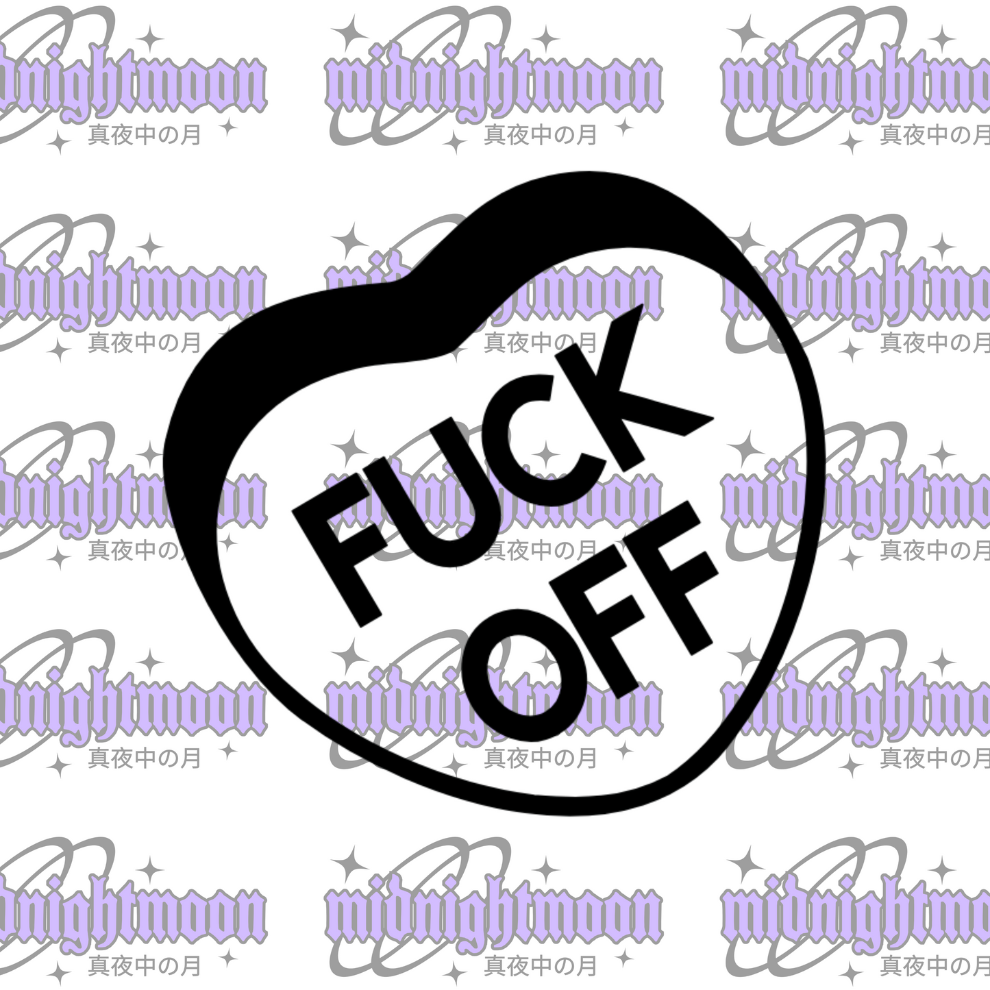 Fuck Off Candy Heart
