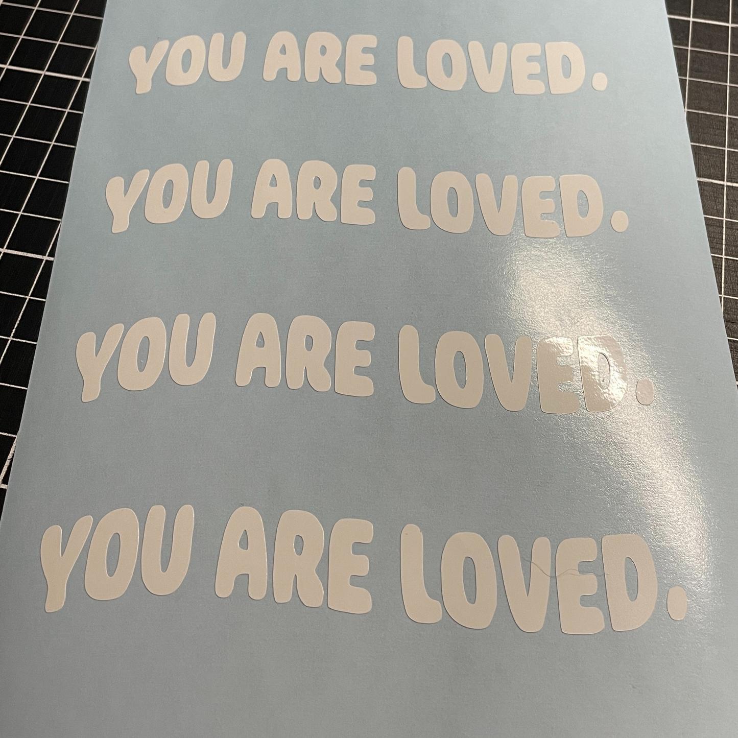 You are loved.